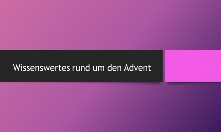 Wissenswertes rund um den Advent