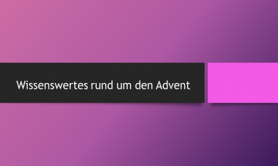 Wissenswertes rund um den Advent