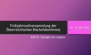 Bischöfe tagen ab Montag in St. Georgen am Längsee