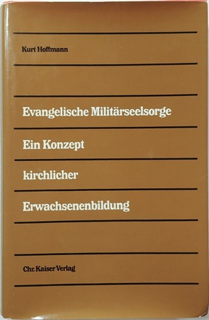 Evangelische Militärseelsorge ein Konzept kirchlicher Erwachsenenbildung