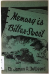 Memory Is Bitter-Sweet