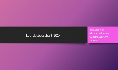 Lourdesbotschaft 2024