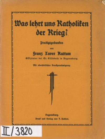 Was lehrt uns Katholiken der Krieg?