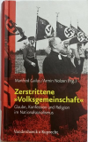 Zerstrittene &quot;Volksgemeinschaft&quot;