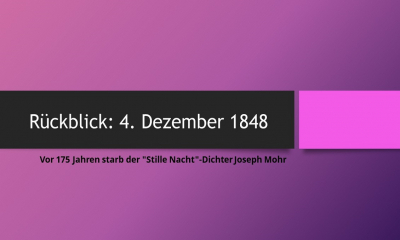 Vor 175 Jahren starb der &quot;Stille Nacht&quot;-Dichter Joseph Mohr