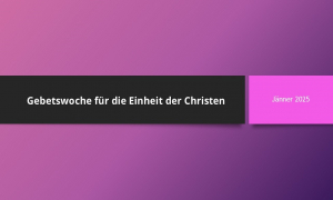 Gebetswoche für die Einheit der Christen: Ein Zeichen der Hoffnung und Zusammenarbeit